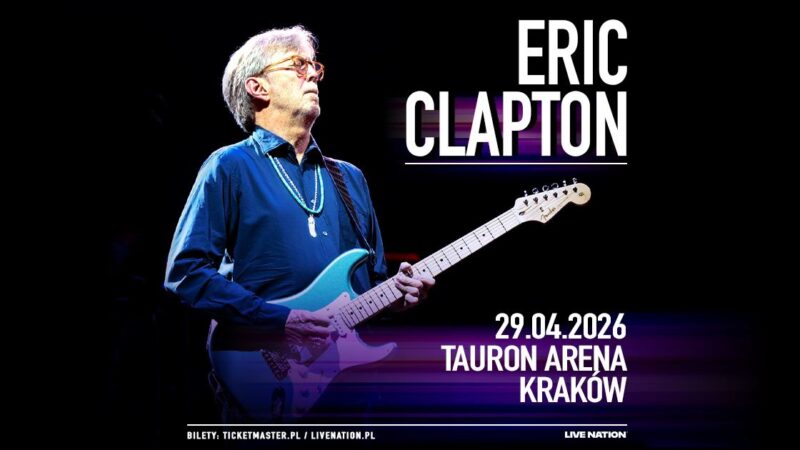 Eric Clapton koncert Kraków, 29.04.2026r. – bilety