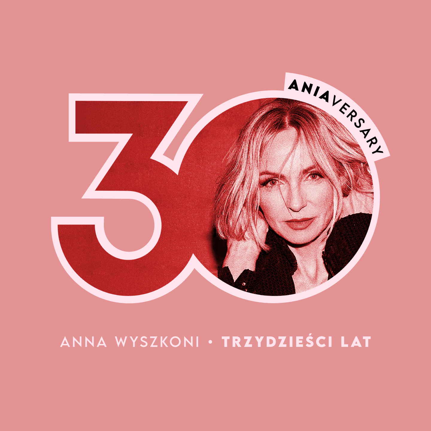 Ania Wyszkoni koncerty – 30-lecie
